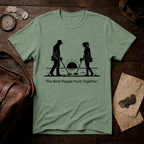 Best People Hunt Together T-Shirt