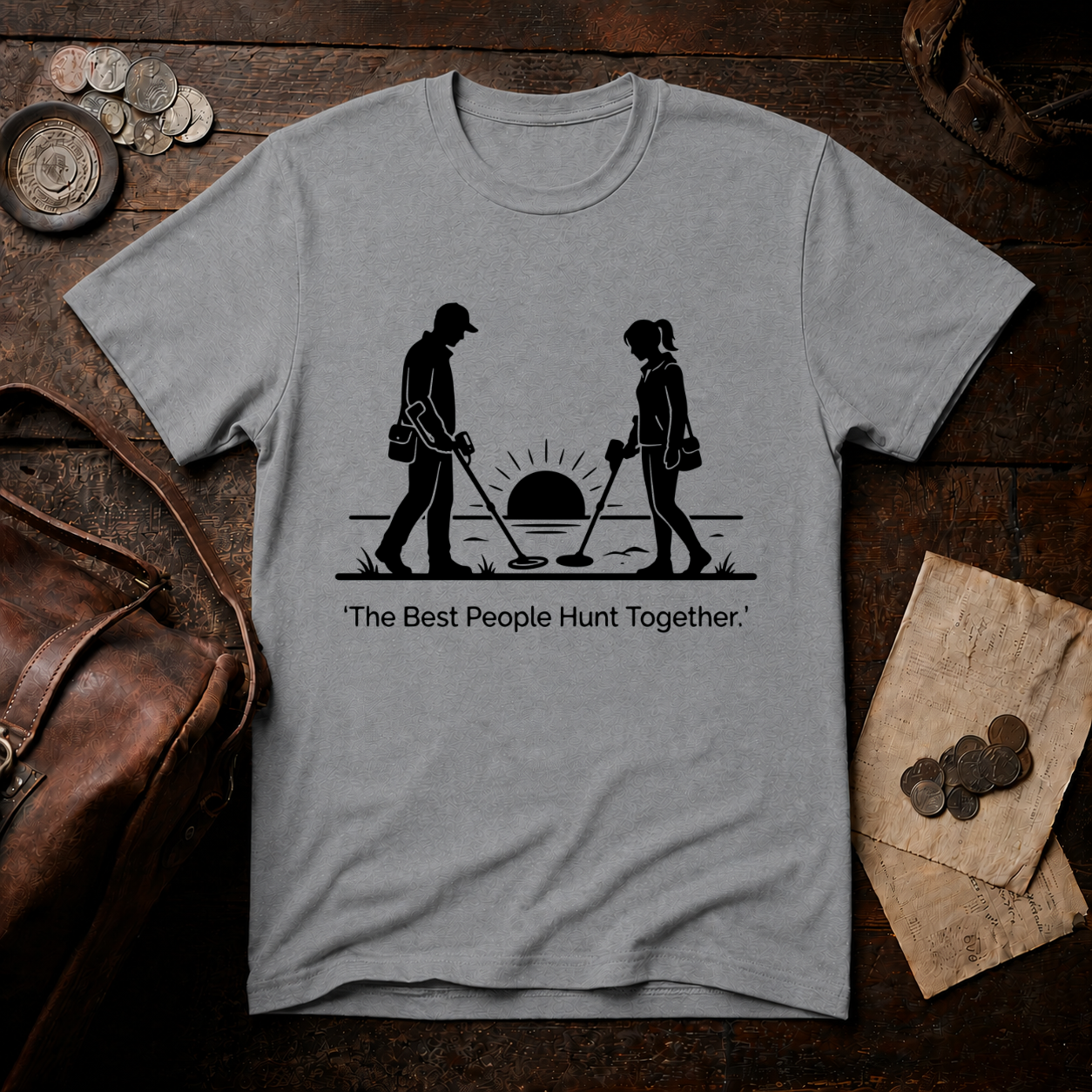 Best People Hunt Together T-Shirt