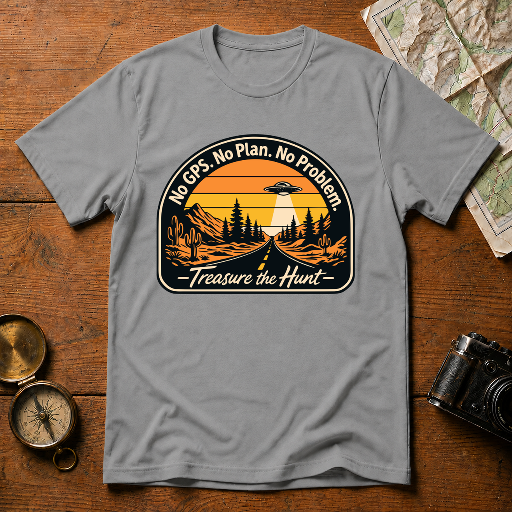 No GPS No Plan No Problem T-Shirt