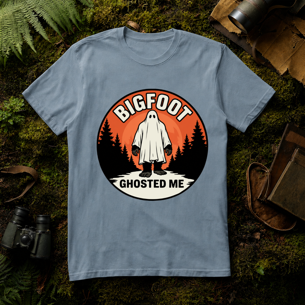 Bigfoot Ghosted Me T-Shirt