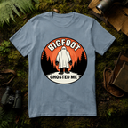 Bigfoot Ghosted Me T-Shirt